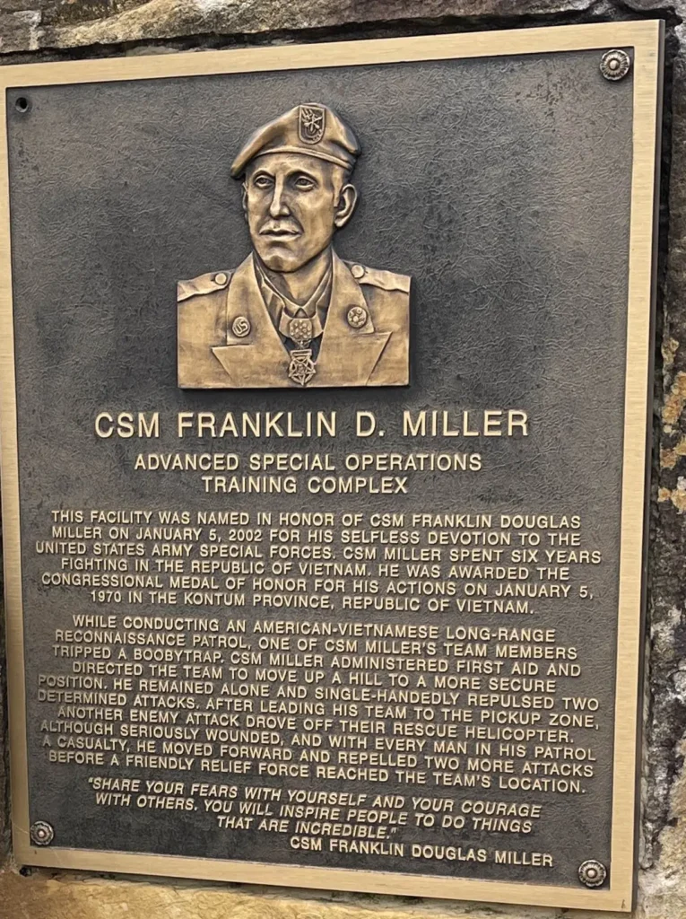 This plaque is on display in honor of Command Sergeant Major Miller at the CSM Franklin D. Miller Advanced Tactical Skills Training Complex at Fort Bragg, North Carolina. (Courtesy of Rob Graham) 